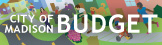 City of Madison Budget